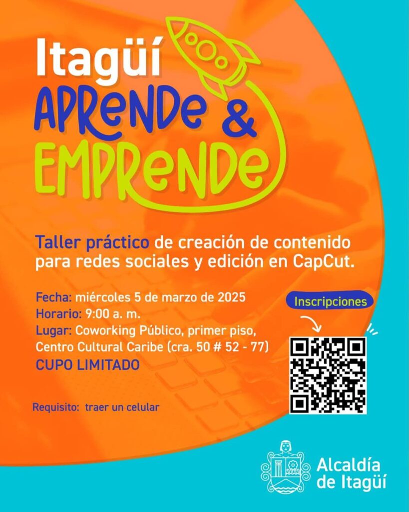 Itagüí sigue apostando por la capacitación de emprendedores con un taller práctico de creación de contenido para redes sociales y edición en CapCut.